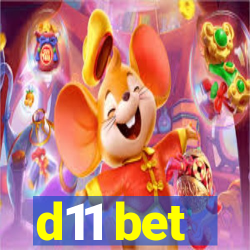 d11 bet